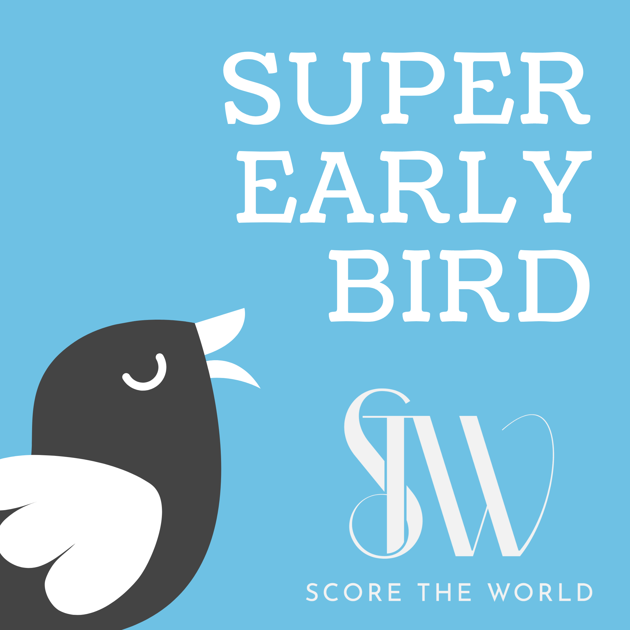 Super Early Bird registration - Score The World